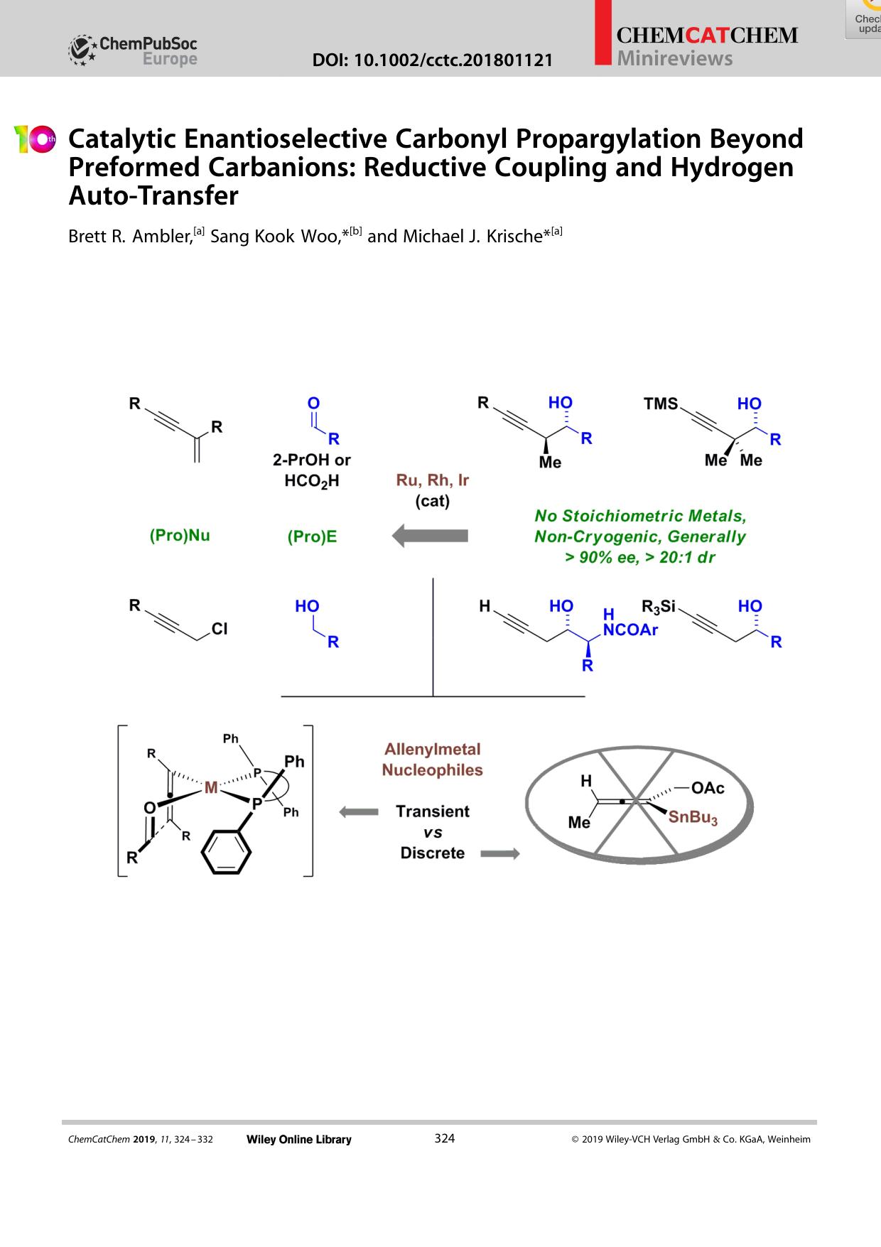 Catalytic Enantioselective Carbonyl Propargylation Beyond Preformed Carbanions: Reductive Coupling and Hydrogen AutoâTransfer by Unknown