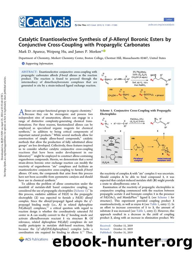 Catalytic Enantioselective Synthesis of Î²-Allenyl Boronic Esters by Conjunctive Cross-Coupling with Propargylic Carbonates by Mark D. Aparece Weipeng Hu & James P. Morken