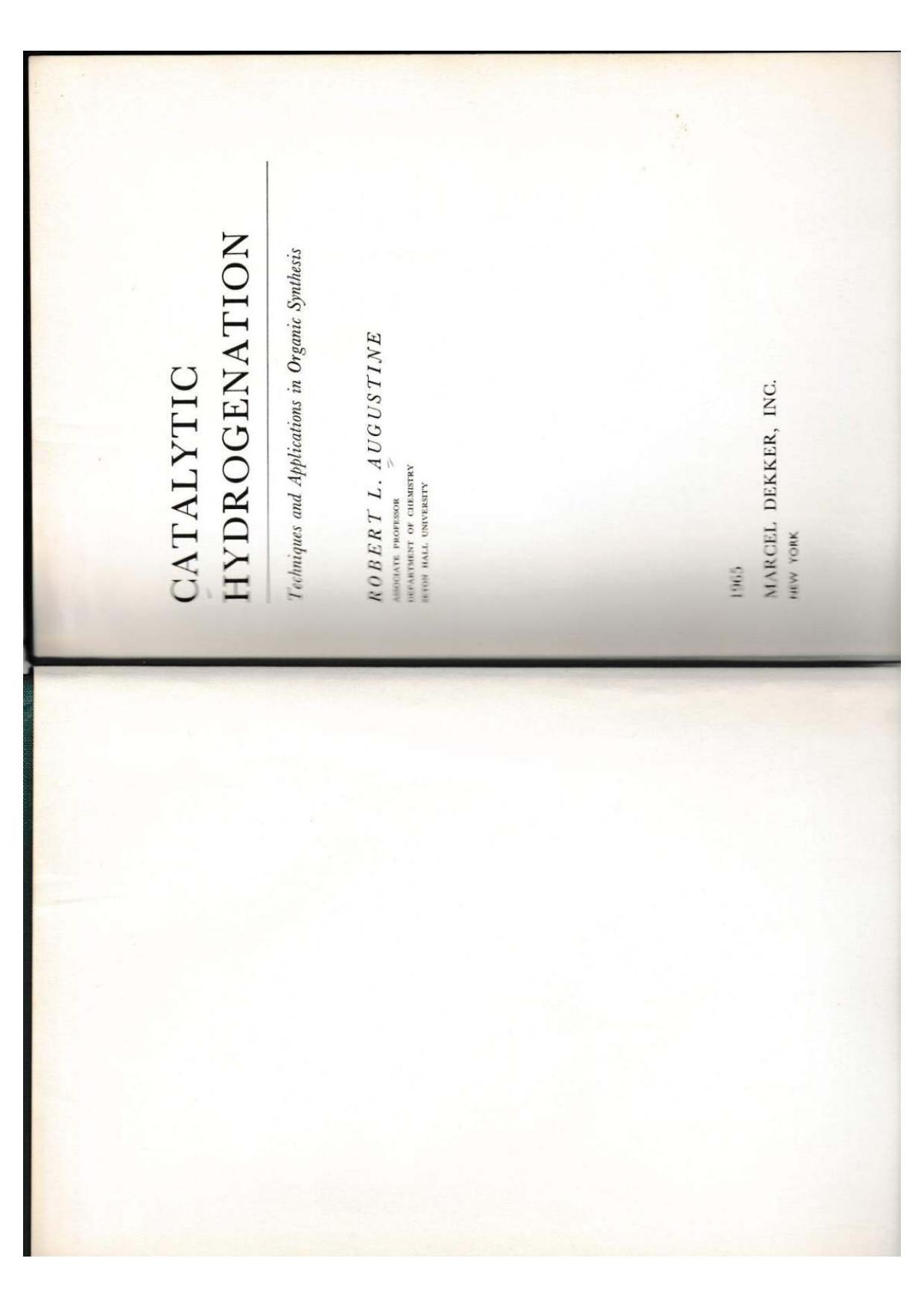 Catalytic Hydrogenation by Robert L. Augustine