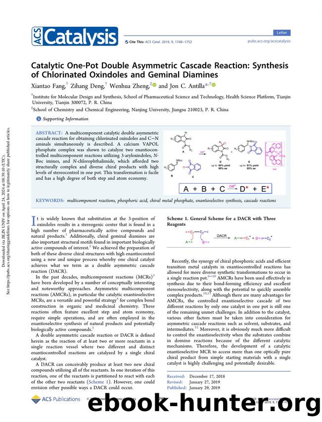Catalytic One-Pot Double Asymmetric Cascade Reaction: Synthesis of Chlorinated Oxindoles and Geminal Diamines by Xiantao Fang Zihang Deng Wenhua Zheng & Jon C. Antilla