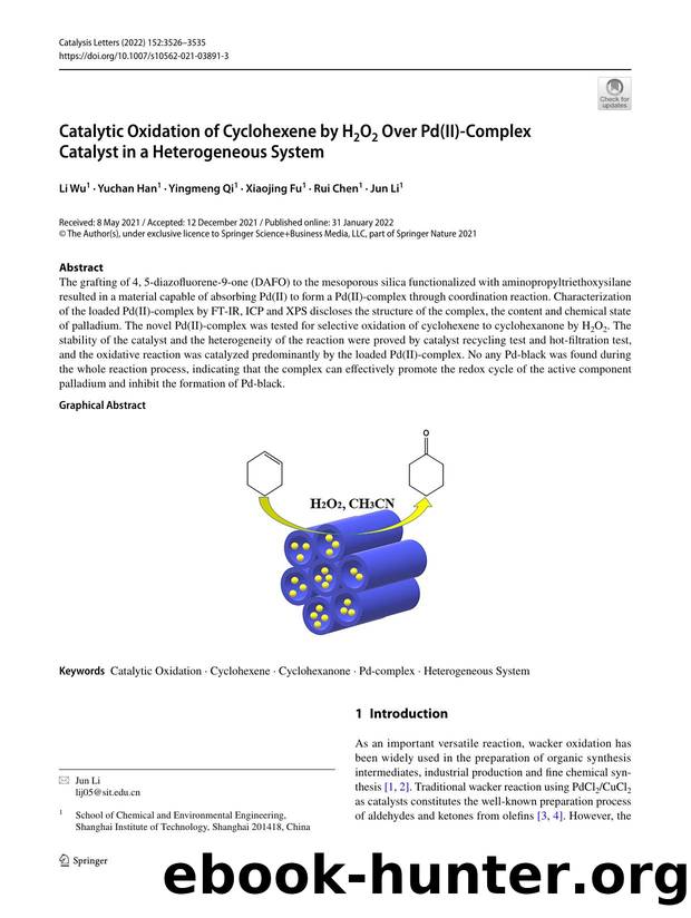 Catalytic Oxidation of Cyclohexene by H2O2 Over Pd(II)-Complex Catalyst in a Heterogeneous System by Li Wu & Yuchan Han & Yingmeng Qi & Xiaojing Fu & Rui Chen & Jun Li