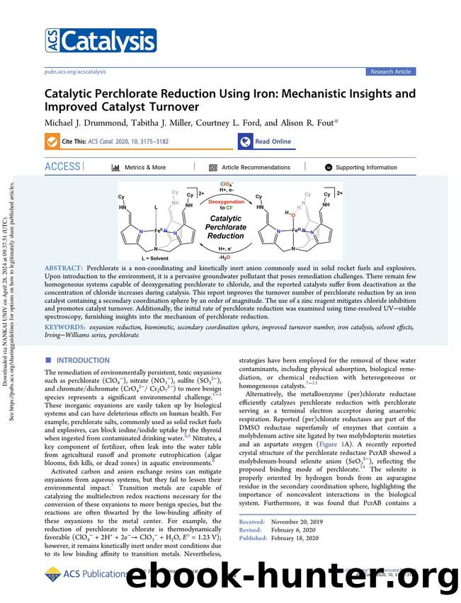 Catalytic Perchlorate Reduction Using Iron: Mechanistic Insights and Improved Catalyst Turnover by Michael J. Drummond Tabitha J. Miller Courtney L. Ford & Alison R. Fout