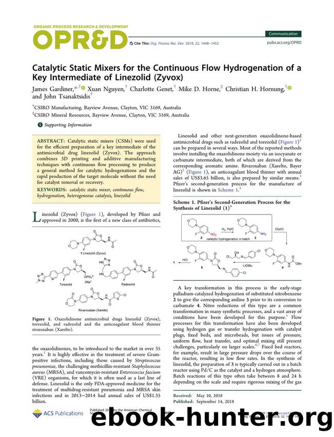 Catalytic Static Mixers for the Continuous Flow Hydrogenation of a Key Intermediate of Linezolid (Zyvox) by James Gardiner; Xuan Nguyen; Charlotte Genet; Mike D. Horne; Christian H. Hornung; John Tsanaktsidis