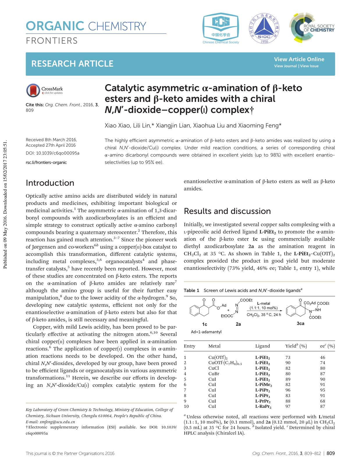 Catalytic asymmetric Î±-amination of Î²-keto esters and Î²-keto amides with a chiral N,Nâ²-dioxideâcopper(I) complex by Xiao Xiao Lili Lin Xiangjin Lian Xiaohua Liu Xiaoming Feng
