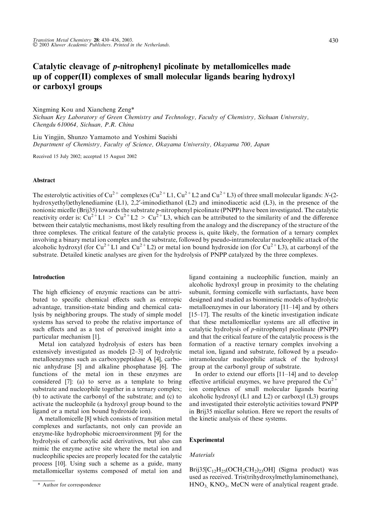 Catalytic cleavage of <Emphasis Type="Italic">p<Emphasis>-nitrophenyl picolinate by metallomicelles made up of copper(II) complexes of small molecular ligands bearing hydroxyl or carboxyl groups by Unknown