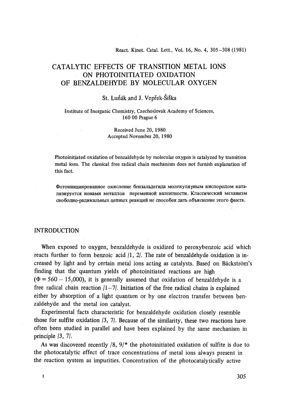 Catalytic effects of transition metal ions on photoinitiated oxidation of benzaldehyde by molecular oxygen by Unknown