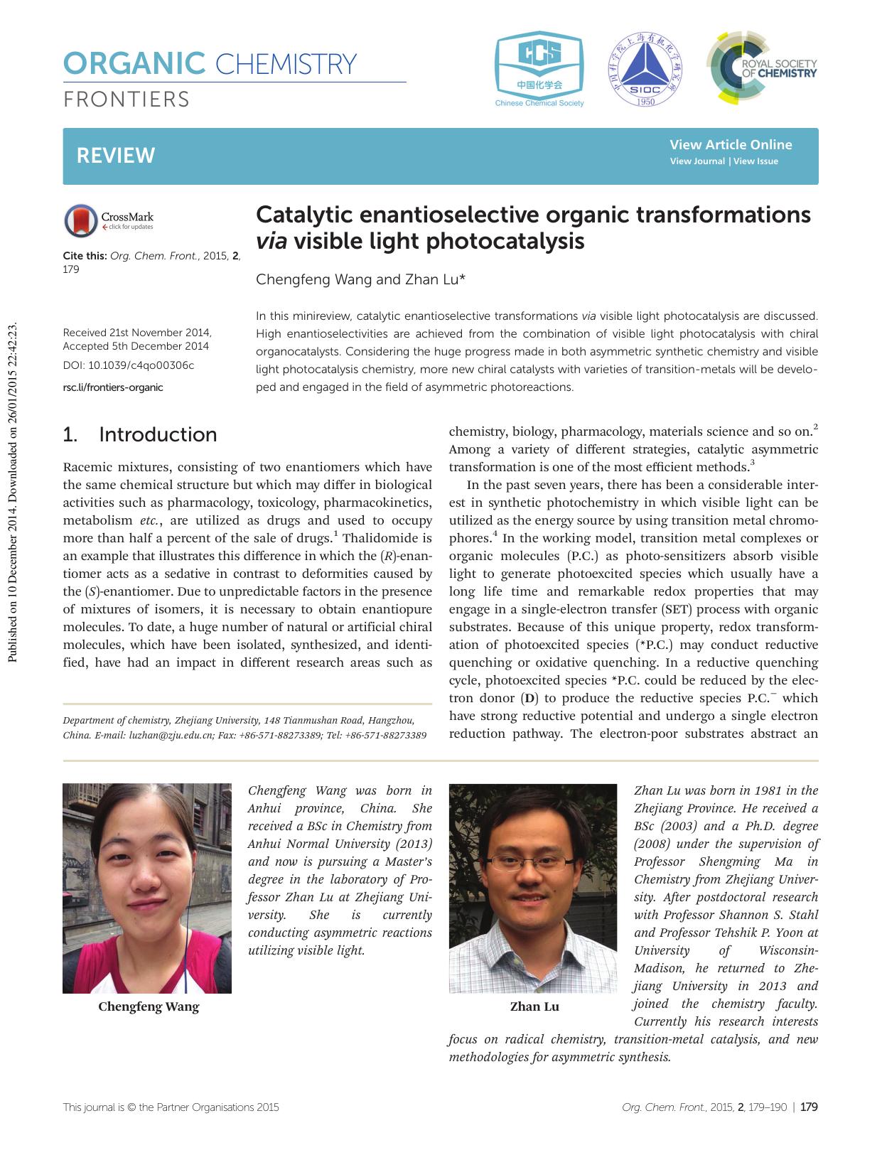 Catalytic enantioselective organic transformations via visible light photocatalysis by Chengfeng Wang Zhan Lu