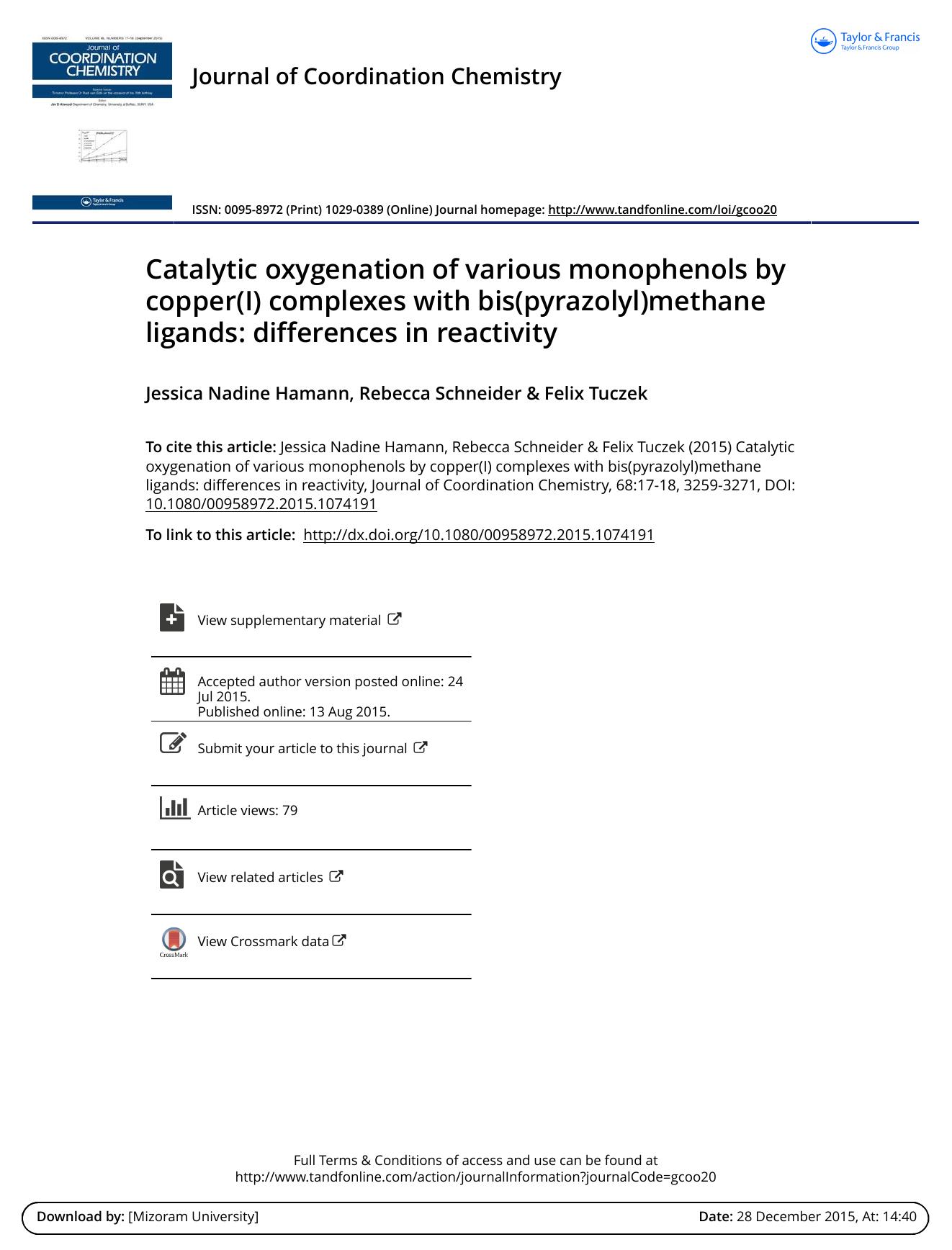Catalytic oxygenation of various monophenols by copper(I) complexes with bis(pyrazolyl)methane ligands: differences in reactivity by Jessica Nadine Hamann
