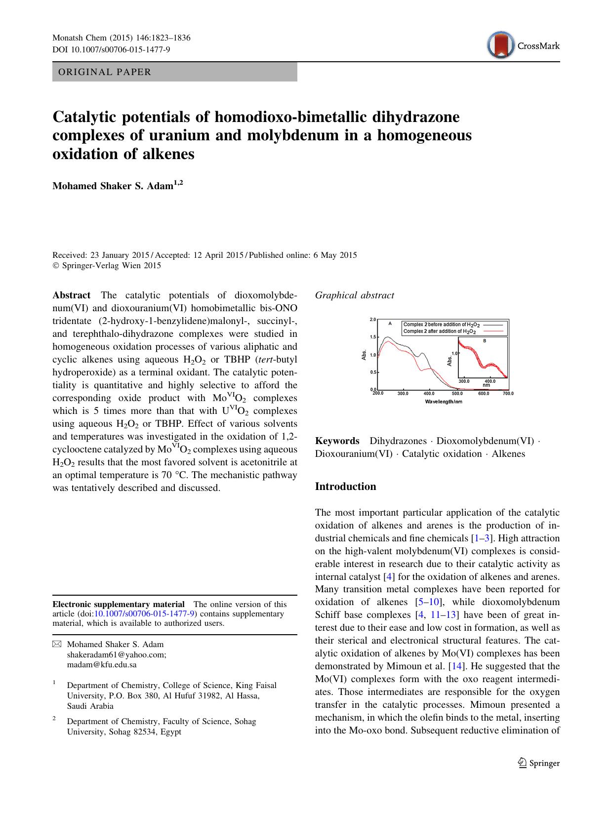 Catalytic potentials of homodioxo-bimetallic dihydrazone complexes of uranium and molybdenum in a homogeneous oxidation of alkenes by Mohamed Shaker S. Adam