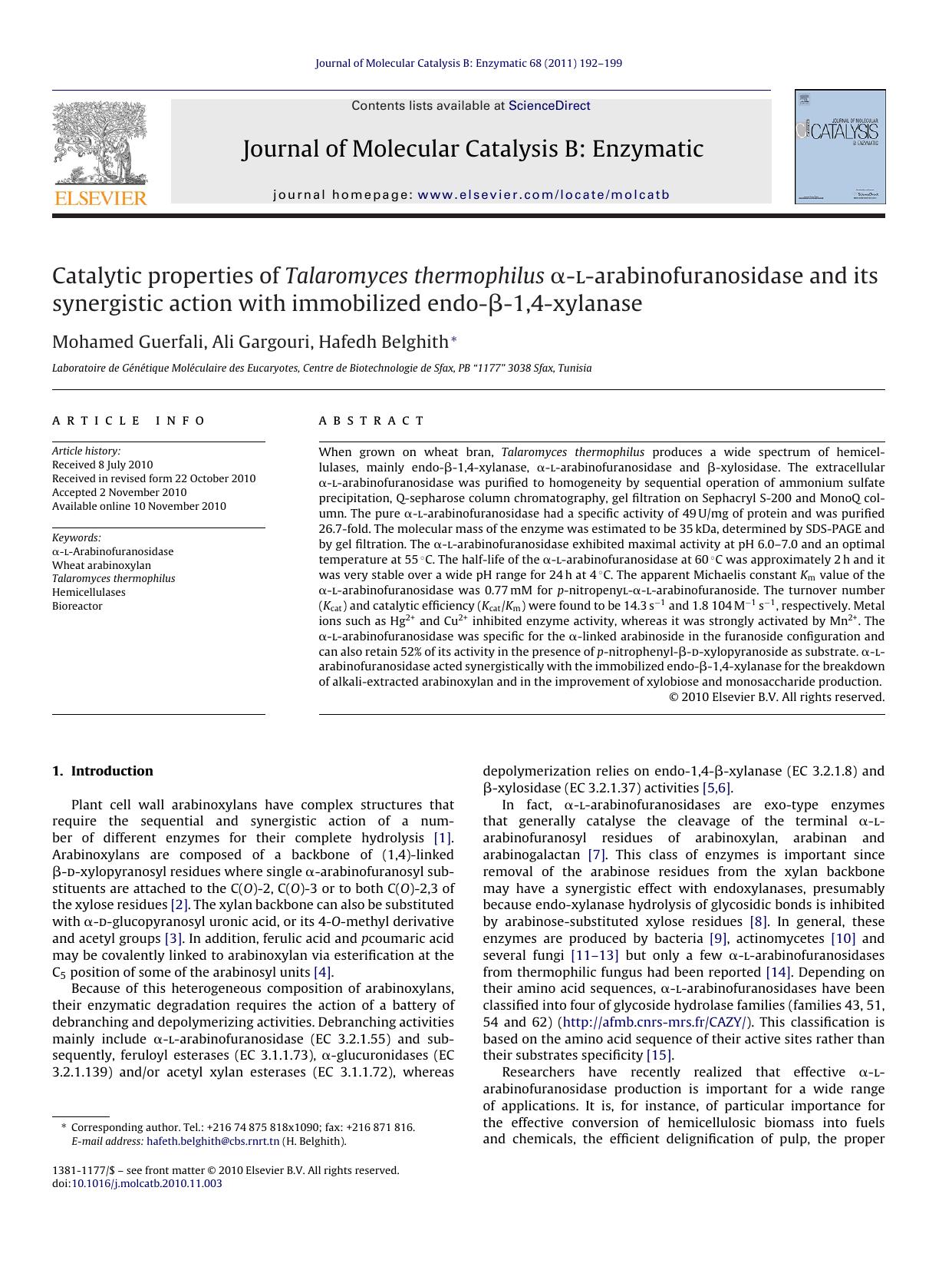 Catalytic properties of Talaromyces thermophilus ÃÂ±-l-arabinofuranosidase and its synergistic action with immobilized endo-ÃÂ²-1,4-xylanase by Mohamed Guerfali