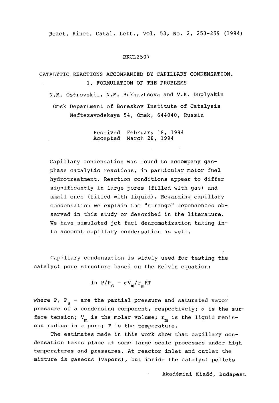 Catalytic reactions accompanied by capillary condensation. 1. Formulation of the problems by Unknown