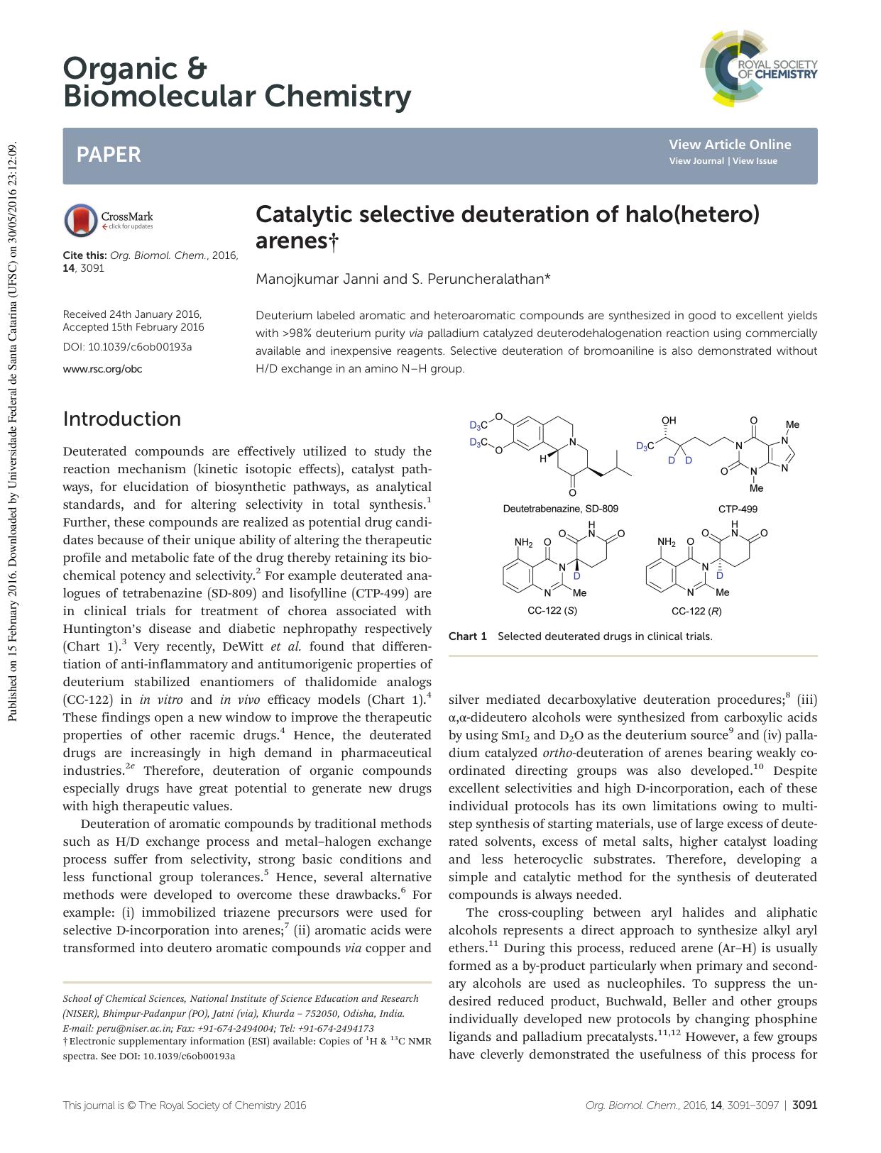 Catalytic selective deuteration of halo(hetero)arenes by Manojkumar Janni S. Peruncheralathan