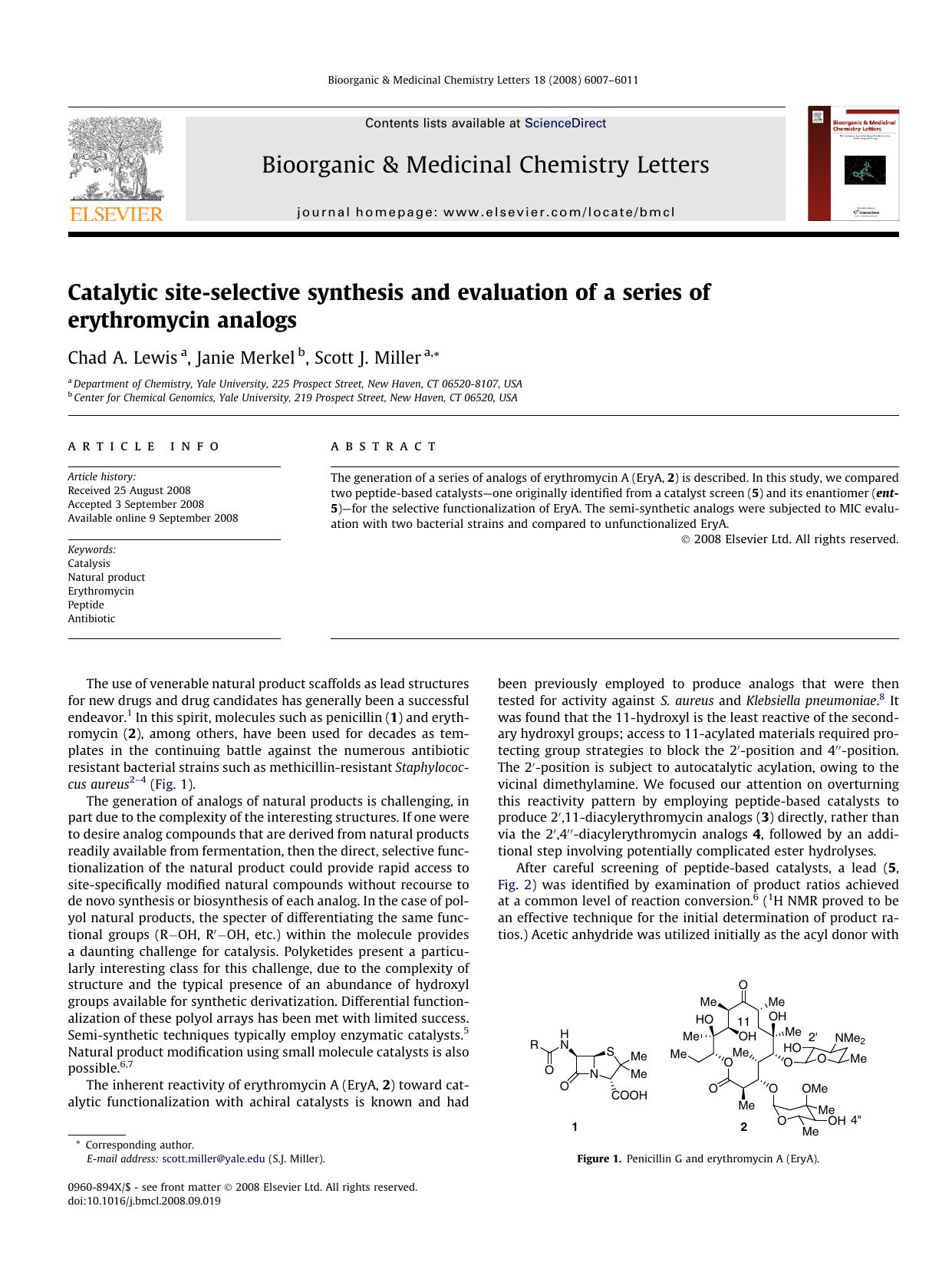 Catalytic site-selective synthesis and evaluation of a series of erythromycin analogs by Chad A. Lewis; Janie Merkel; Scott J. Miller