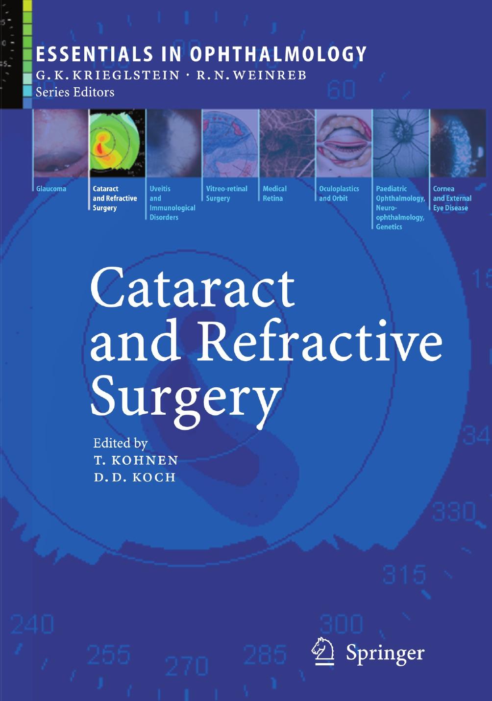 Cataract and Refractive Surgery (Essentials in Ophthalmology) by Unknow