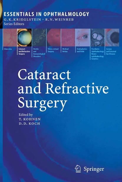 Cataract and Refractive Surgery (Essentials in Ophthalmology) by Unknown