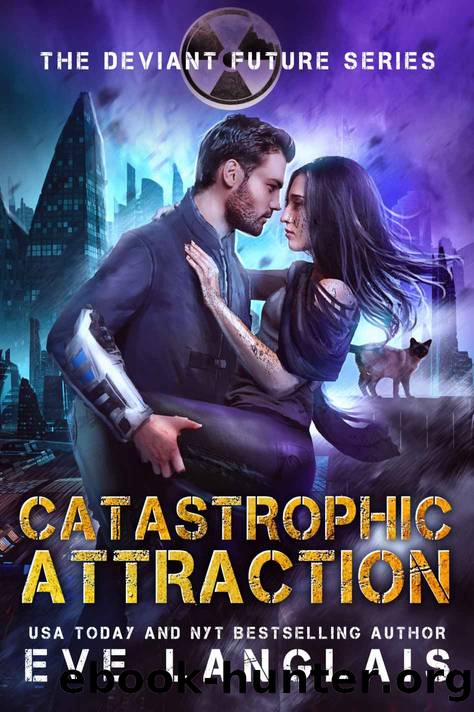 Catastrophic Attraction (The Deviant Future Book 4) by Eve Langlais