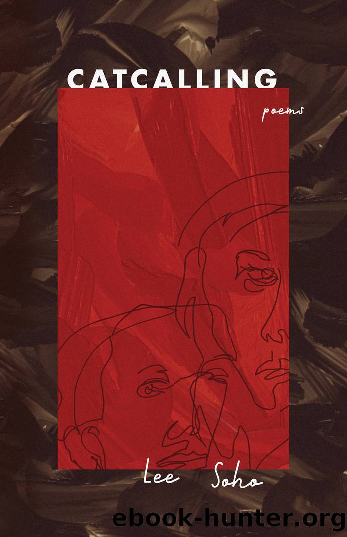 Catcalling by Lee Soho