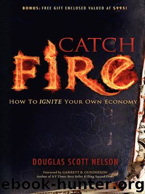 Catch Fire by Douglas Scott Nelson