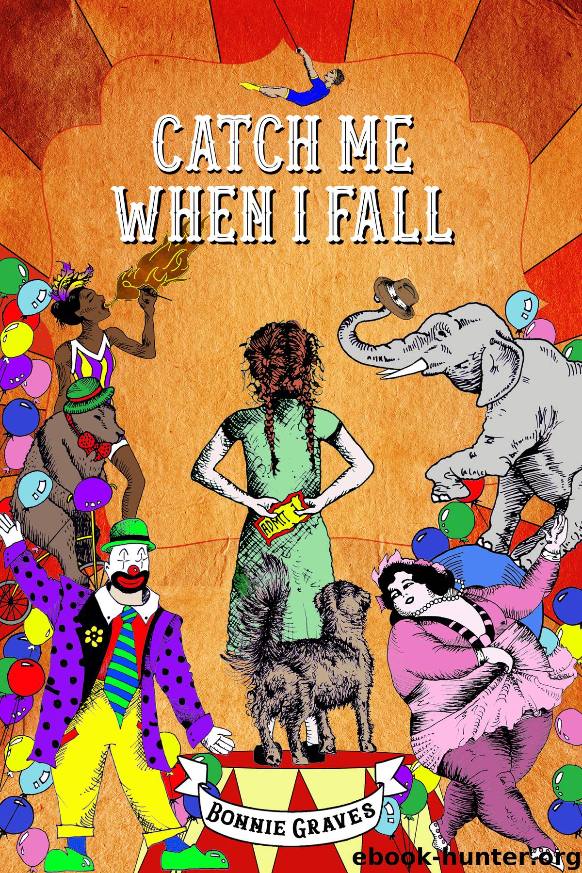 Catch Me When I Fall by Graves Bonnie;
