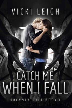 Catch Me When I Fall by Vicki Leigh