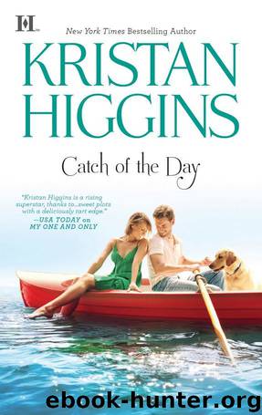 Catch Of The Day by Kristan Higgins
