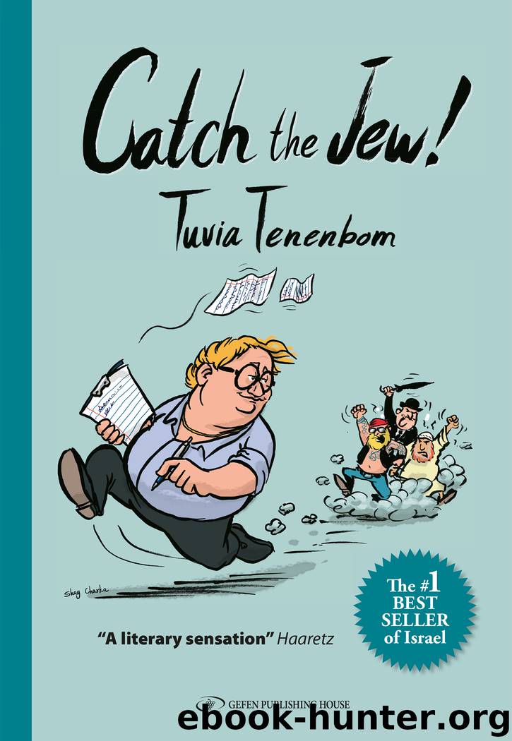 Catch The Jew! by Tenenbom Tuvia