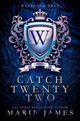 Catch Twenty-Two by James Marie