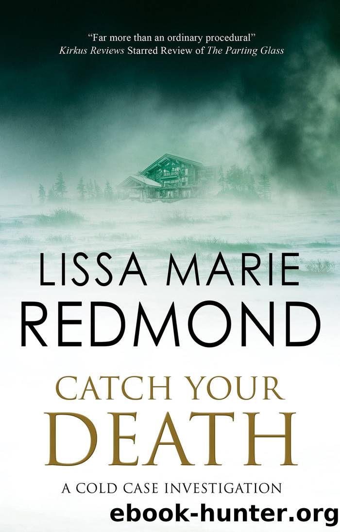 Catch Your Death by Lissa Marie Redmond