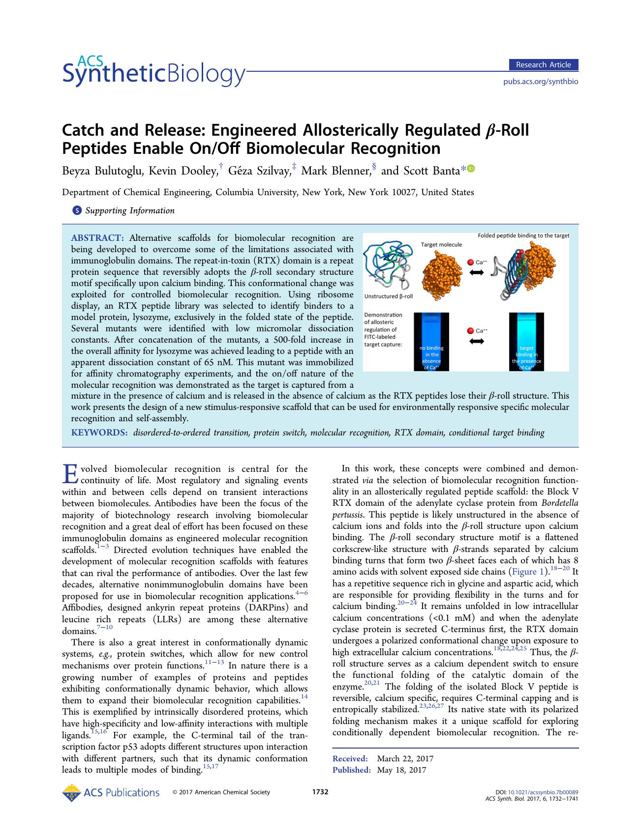 Catch and Release: Engineered Allosterically Regulated Î²-Roll Peptides Enable OnOff Biomolecular Recognition by Beyza Bulutoglu Kevin Dooley Géza Szilvay Mark Blenner and Scott Banta