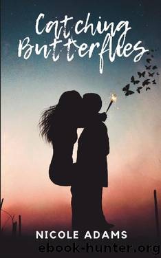 Catching Butterflies by Nicole Adams