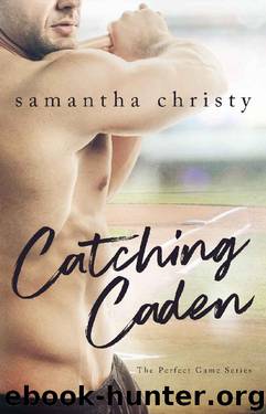 Catching Caden by Samantha Christy