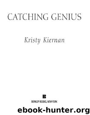 Catching Genius by Kristy Kiernan