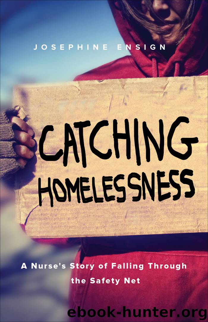 Catching Homelessness by Josephine Ensign
