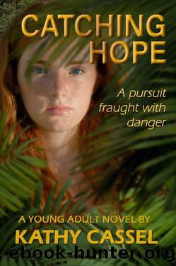Catching Hope by Kathy Cassel