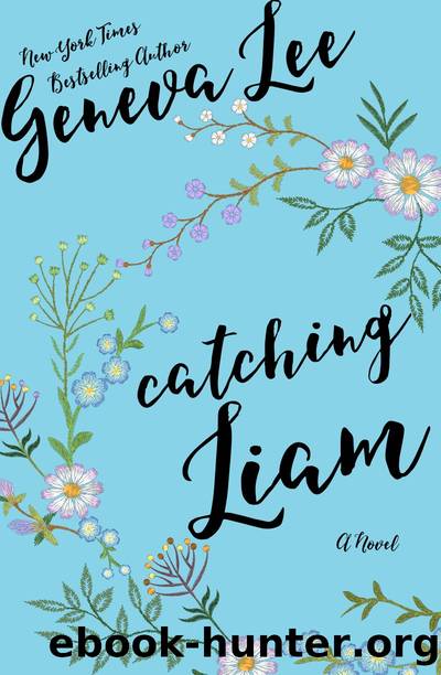 Catching Liam by Geneva Lee