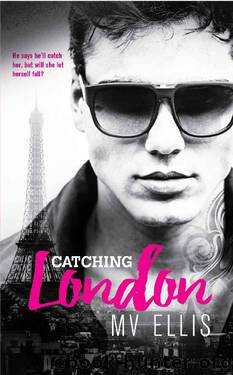 Catching London by MV Ellis