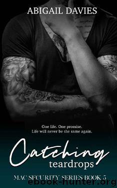 Catching Teardrops by Abigail Davies