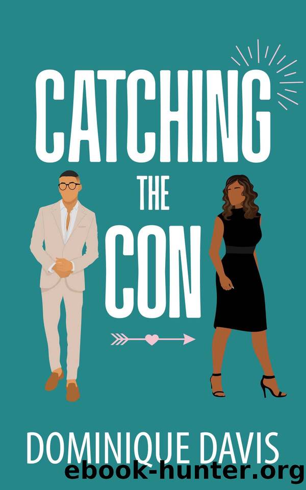 Catching The Con (Swindled In Love Book 2) by Dominique Davis
