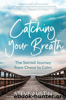 Catching Your Breath by Steve Austin