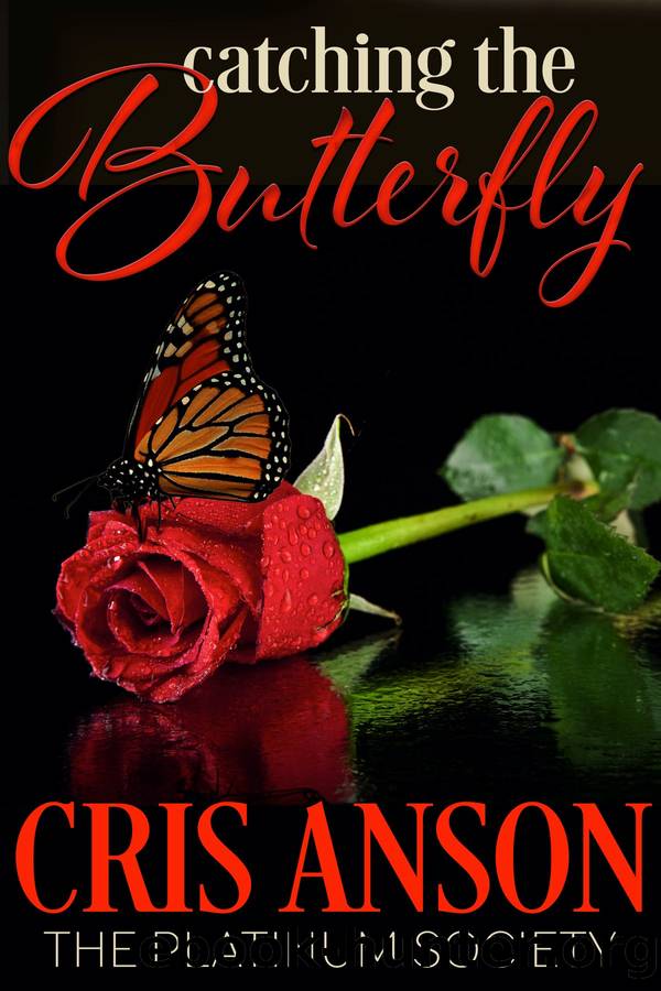 Catching the Butterfly by Cris Anson