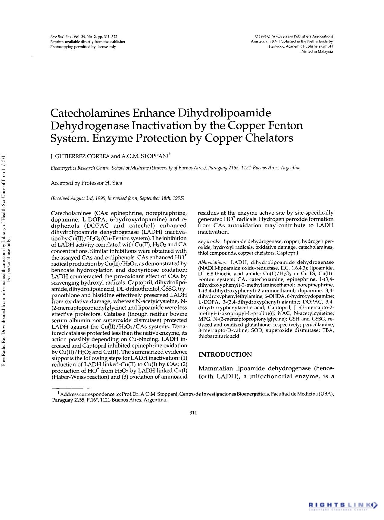 Catecholamines Enhance Dihydrolipoamide Dehydrogenase Inactivation by the Copper Fenton System. Enzyme Protection by Copper Chelators by J. Gutierrez Correa1 & A. O. M. Stoppani1†