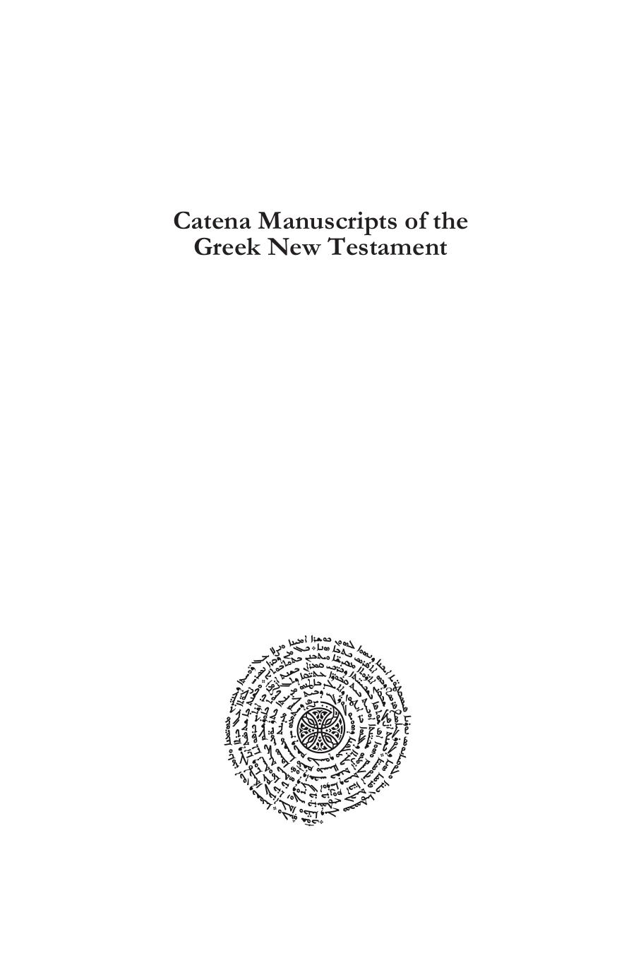 Catena Manuscripts of the Greek New Testament: A Catalogue by Georgi Parpulov