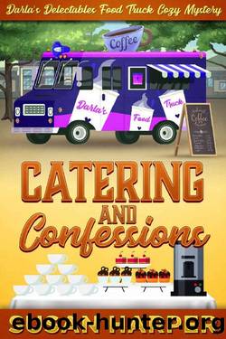 Catering and Confessions (Darla's Delectables Food Truck Cozy Mystery Book 6) by Susan Harper