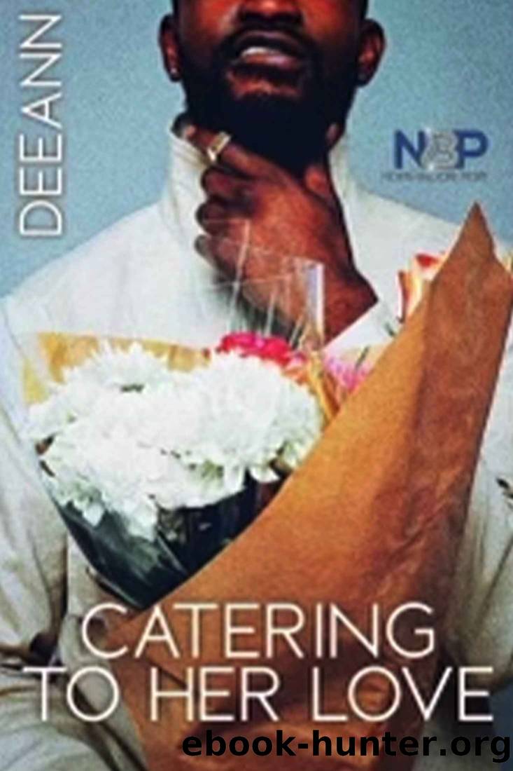Catering to Her Love: A North Brooke Port Novella by DeeAnn