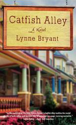 Catfish Alley by Lynne Bryant