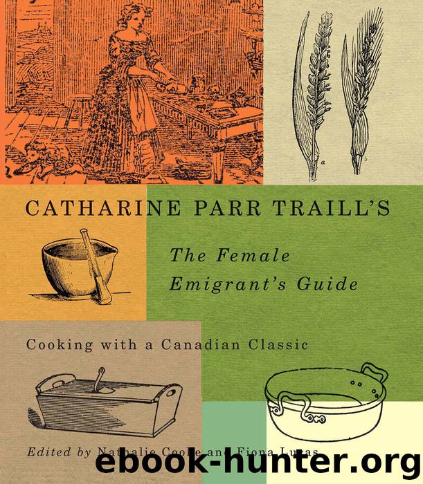 Catharine Parr Traill's the Female Emigrant's Guide by Nathalie Cooke