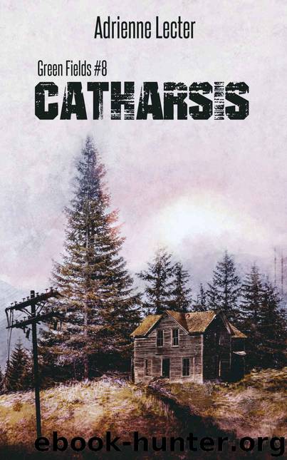Catharsis: Green Fields book 8 by Adrienne Lecter