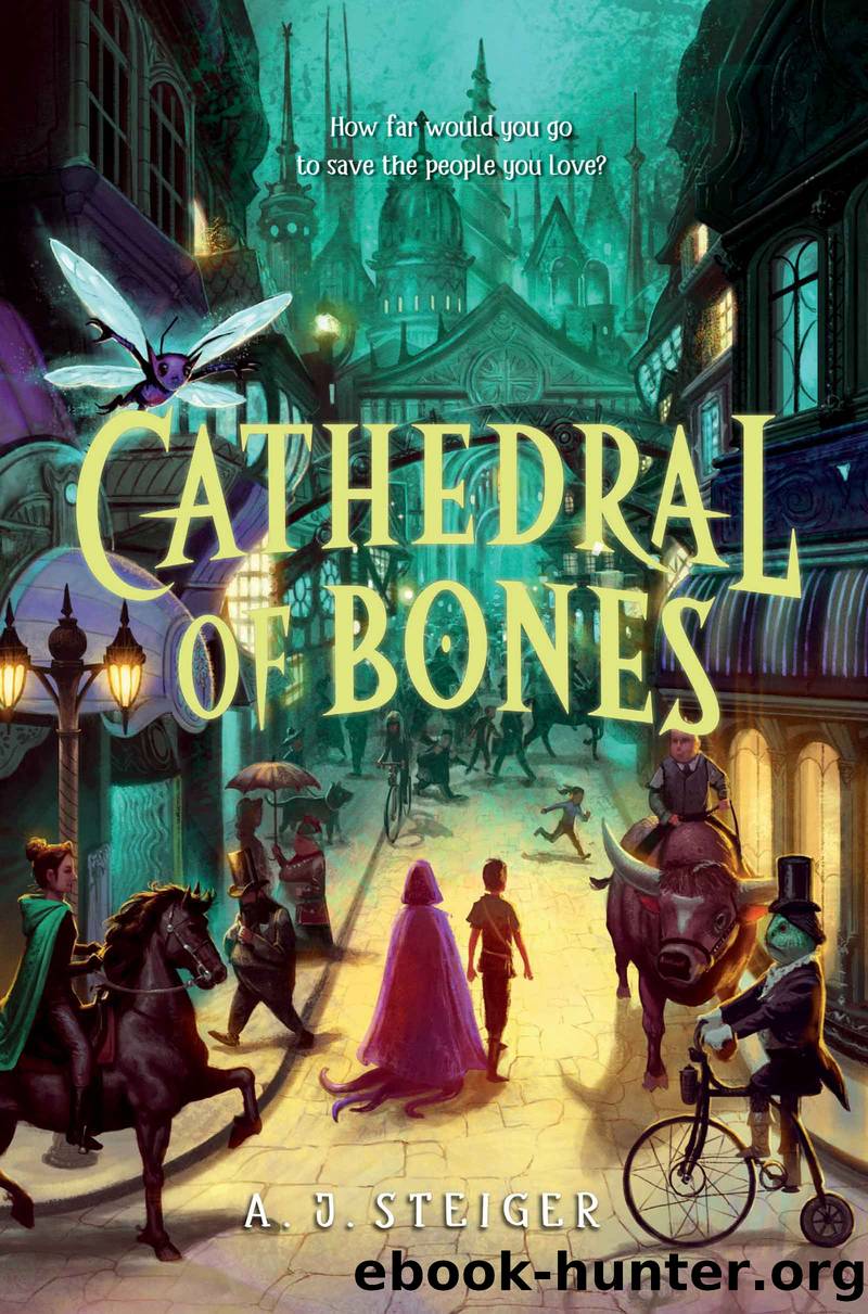 Cathedral of Bones by A. J. Steiger