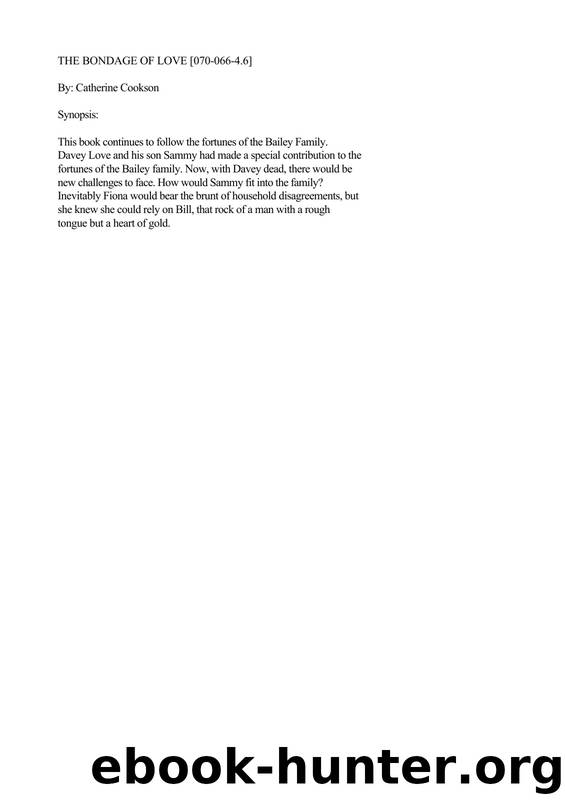 Catherine Cookson by The Bondage Of Love