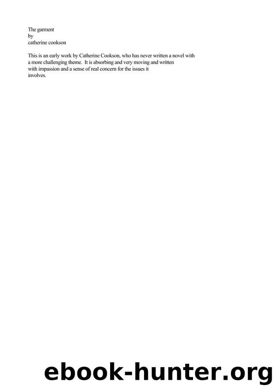 Catherine Cookson by The Garment